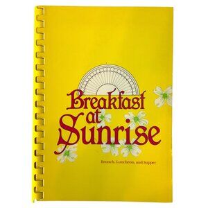 Breakfast At Sunrise Cookbook Brunch Luncheon Supper Charleston WV 1982 Spiral